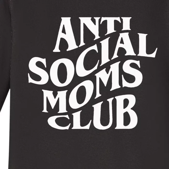 Anti Social Moms Club Funny Baby Long Sleeve Bodysuit