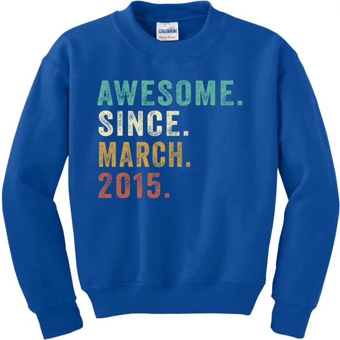 Awesome Since March 2015 8th Birthday 8 Year Old Funny Gift Kids Sweatshirt