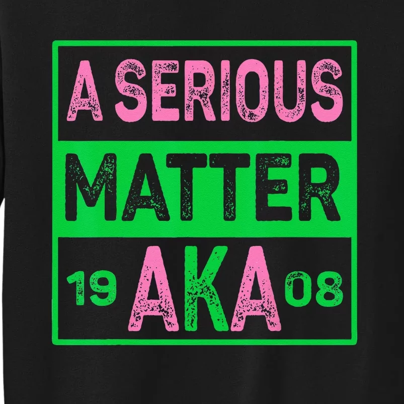 A Serious Matter J15 Founders Day Pink And Green AKA Women Sweatshirt