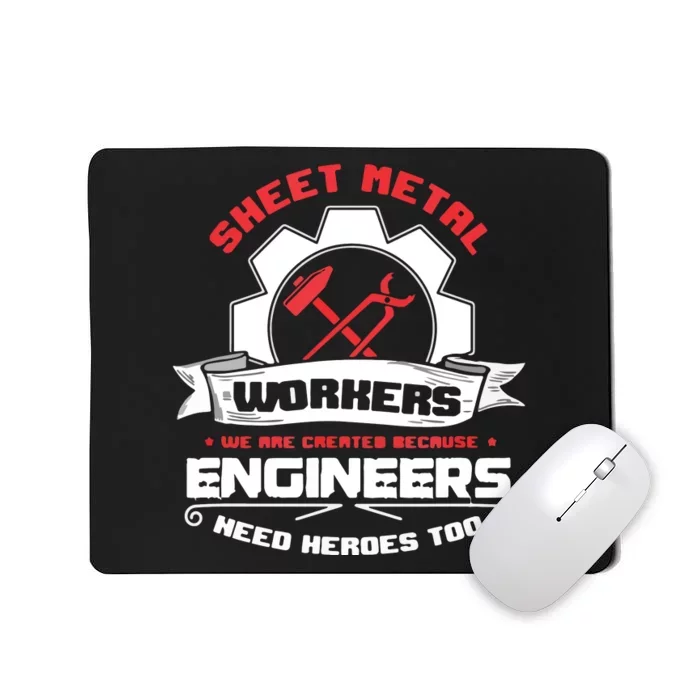 Awesome Sheet Metal Worker Engineer's Heroes Welder Mousepad