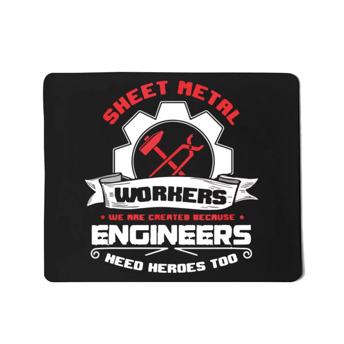 Awesome Sheet Metal Worker Engineer's Heroes Welder Mousepad