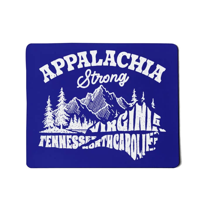 Appalachia Strong Mountain Outdoors Hiking Nc Mousepad