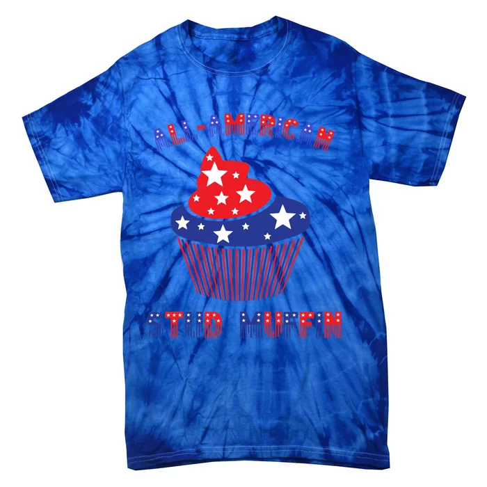 Allamerican Stud Muffin Cool Gift Cool Gift Tie-Dye T-Shirt