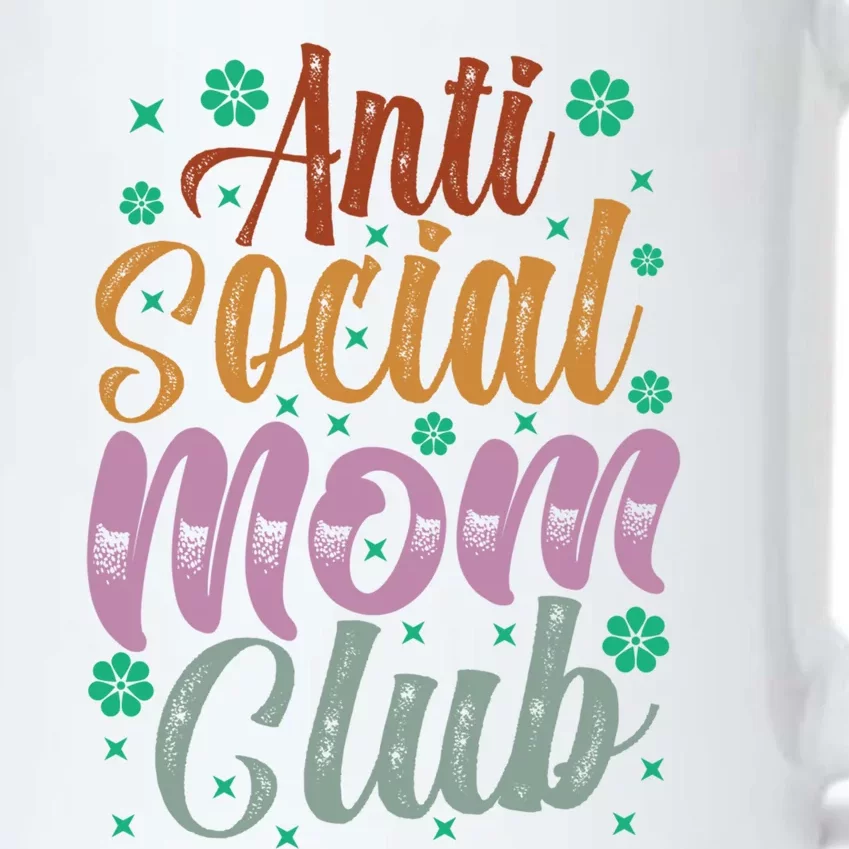 Anti Social Moms Club Funny Gift Retro Funny Mom Life Mothers Day Mom Great Gift Black Color Changing Mug