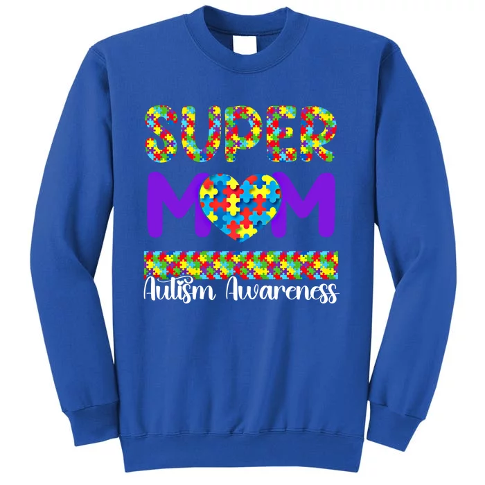 Autism Super Mom Support Autism Awareness MotherS Day Gift Sweatshirt