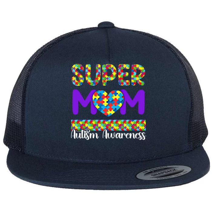 Autism Super Mom Support Autism Awareness MotherS Day Gift Flat Bill Trucker Hat