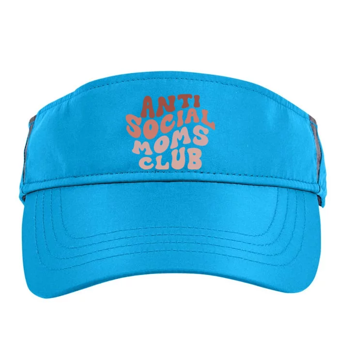 Anti Social Moms Club Retro Funny Mom Life Mothers Day Mom Funny Gift Adult Drive Performance Visor