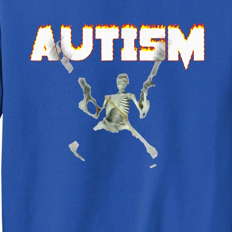 Autism Skeleton Meme Sweatshirt