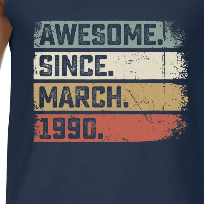 Awesome Since March 1990 33 Years Old Gifts 33rd Birthday Comfort Colors® Tank Top