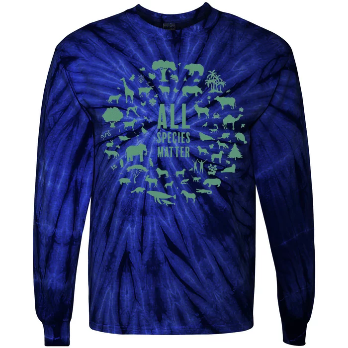 All Species Matter Global Warming Awareness Earth Day Tie-Dye Long Sleeve Shirt