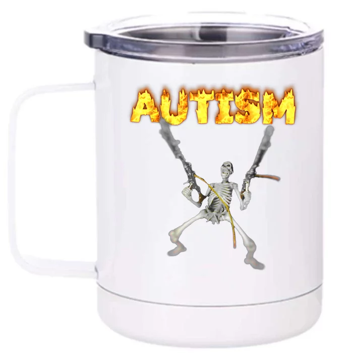 Autism Skeleton Meme Funny Gift Front & Back 12oz Stainless Steel Tumbler Cup