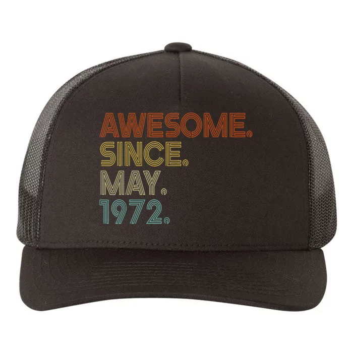 Awesome Since May 1972 Vintage 50th Birthday Yupoong Adult 5-Panel Trucker Hat