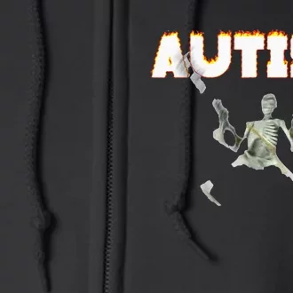 Autism Skeleton Meme Full Zip Hoodie