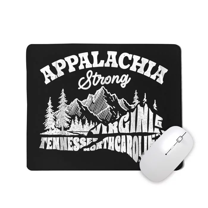 Appalachia Strong Mountain Outdoors Hiking Nc Design Mousepad