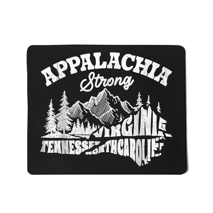 Appalachia Strong Mountain Outdoors Hiking Nc Design Mousepad