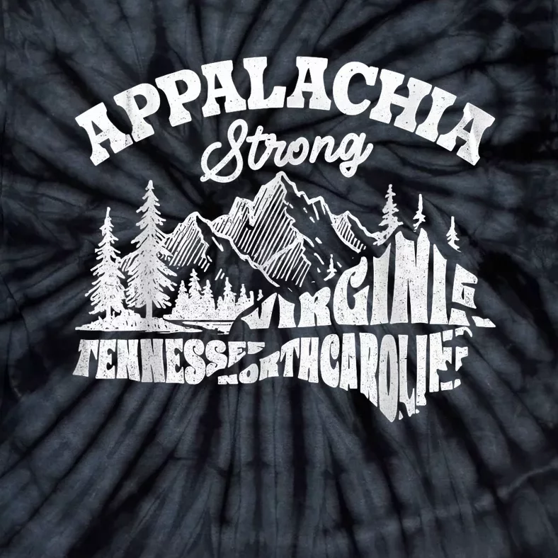 Appalachia Strong Mountain Outdoors Hiking Nc Design Tie-Dye T-Shirt