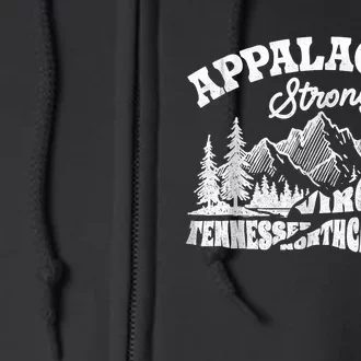 Appalachia Strong Mountain Outdoors Hiking Nc Design Full Zip Hoodie