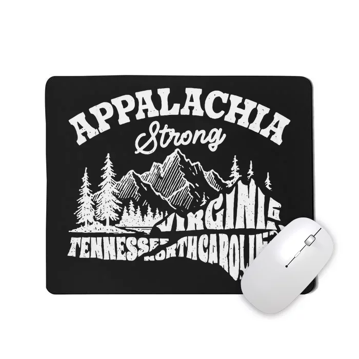 Appalachia Strong Mountain Outdoors Hiking Nc Mousepad