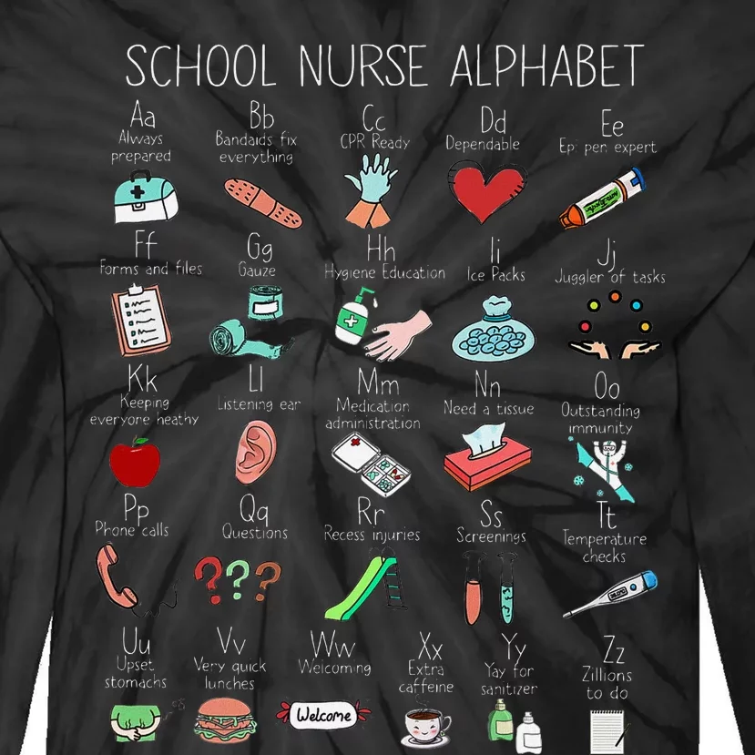 Abc School Nurse Alphabet Nurse Appreciation Nurse Educator Tie-Dye Long Sleeve Shirt