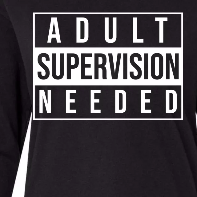 Adult Supervision Needed Funny Gift Womens Cotton Relaxed Long Sleeve T-Shirt