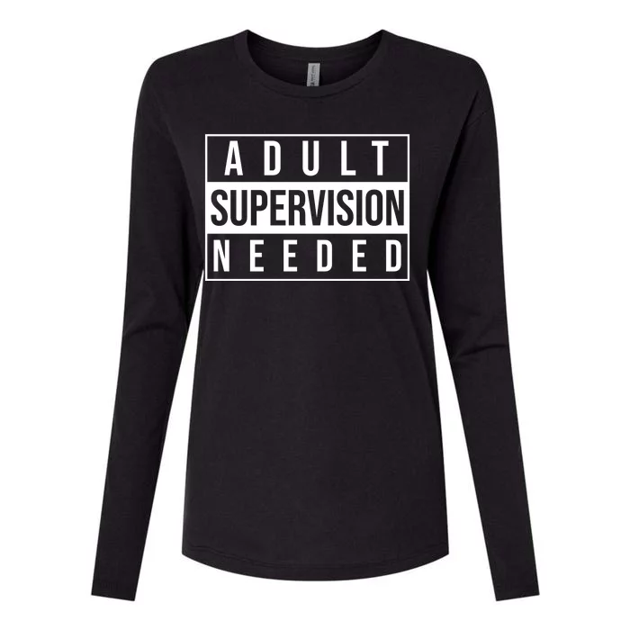 Adult Supervision Needed Funny Gift Womens Cotton Relaxed Long Sleeve T-Shirt