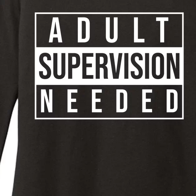 Adult Supervision Needed Funny Gift Womens CVC Long Sleeve Shirt