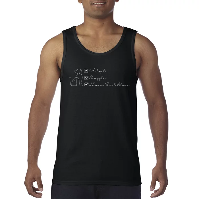 Adopt Snuggle Never Pee Alone . For Dog Parents Tank Top