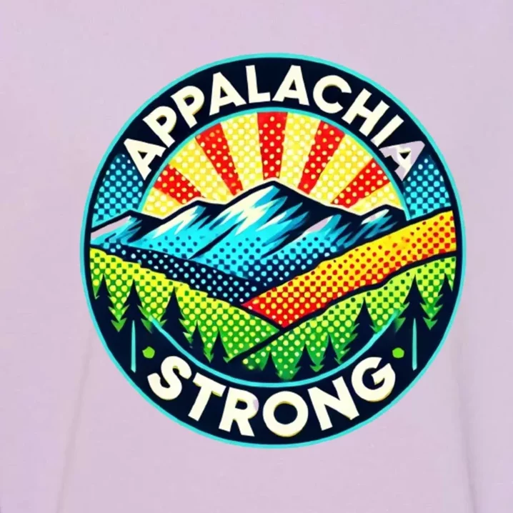 Appalachia Strong Nc Mountains Asheville Tennessee Gift Garment-Dyed Sweatshirt