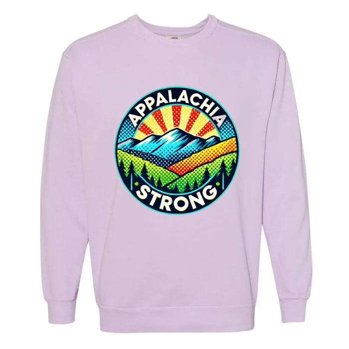 Appalachia Strong Nc Mountains Asheville Tennessee Gift Garment-Dyed Sweatshirt