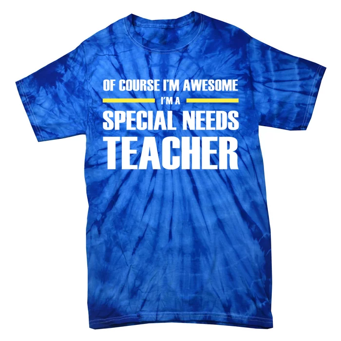 Awesome Special Needs Teacher Funny Gift Tie-Dye T-Shirt