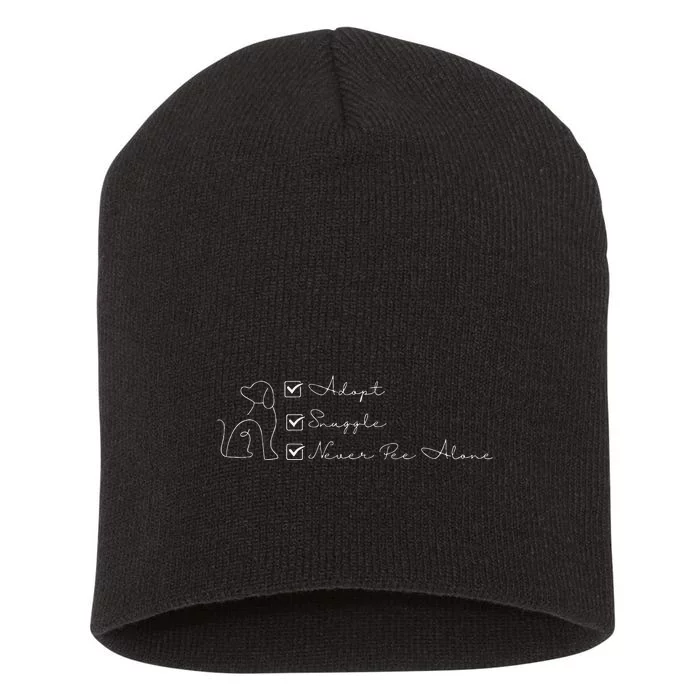 Adopt Snuggle Never Pee Alone For Dog Parents Short Acrylic Beanie