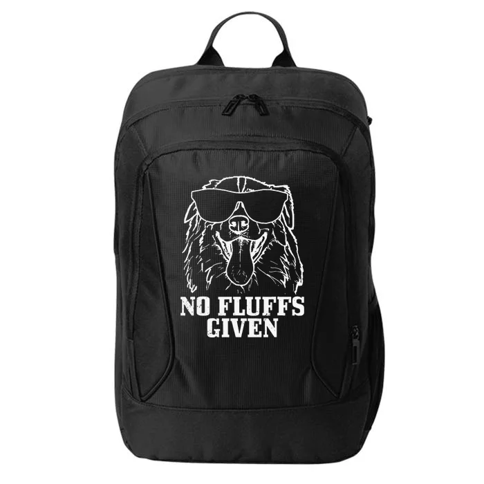 Australian Shepherd No Fluffs Given Dog Mom Dad Funny Gift City Backpack