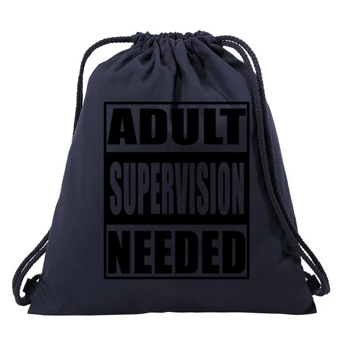 Adult Supervision Needed Drawstring Bag