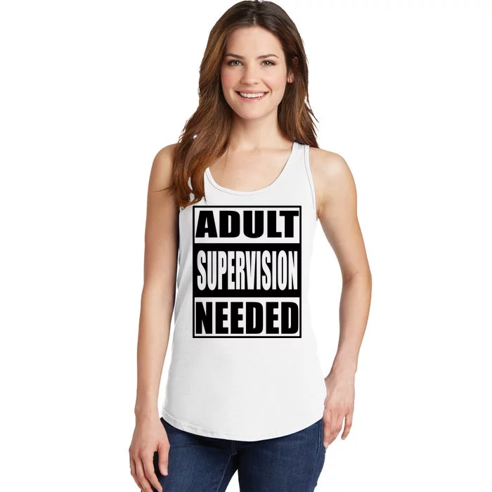 Adult Supervision Needed Ladies Essential Tank