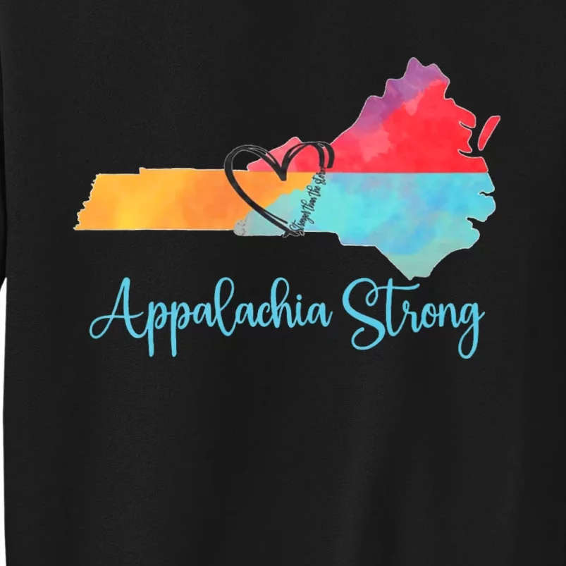 Appalachia Strong Nc Mountains Tall Sweatshirt