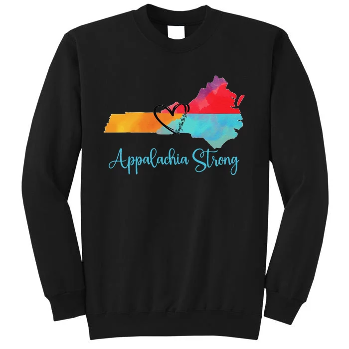 Appalachia Strong Nc Mountains Gift Tall Sweatshirt