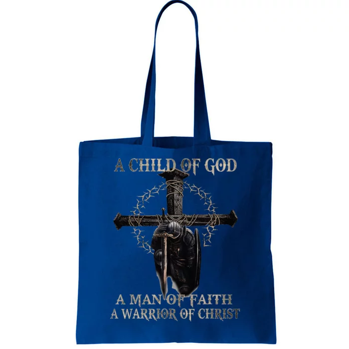 A Son Of God A Man Of Faith A Warrior Of Christ Christian Tote Bag