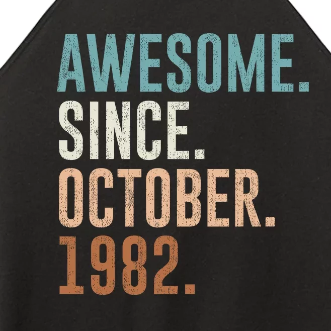 Awesome Since October 1982 40 Years Old Gifts 40th Birthday Women’s Perfect Tri Rocker Tank