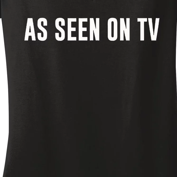 As Seen On Tv Women's V-Neck T-Shirt