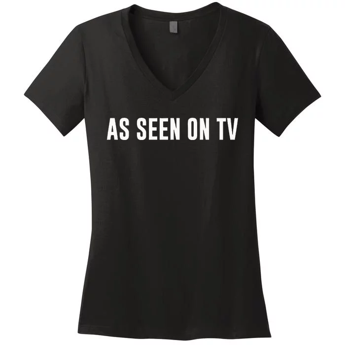 As Seen On Tv Women's V-Neck T-Shirt