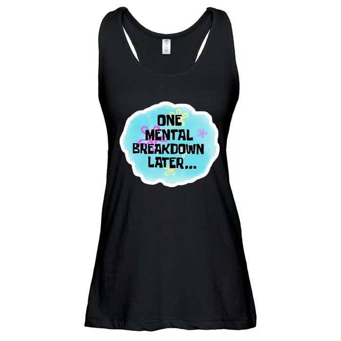 Anxiety Stress One Mental Breakdown Later Graphic Ladies Essential Flowy Tank