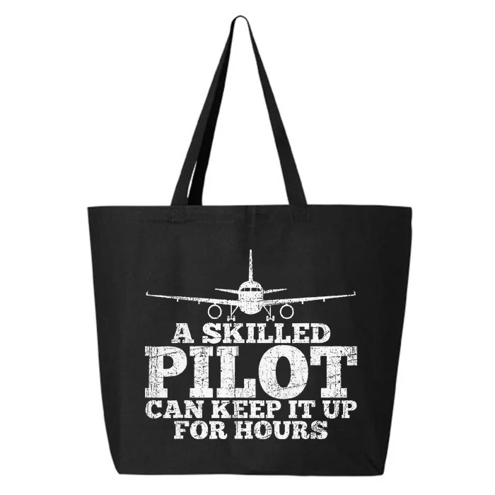 A Skilled Pilot Can Keep It Up For Hours 25L Jumbo Tote