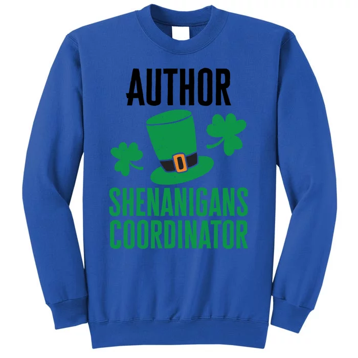 Author St Patricks Day Shenanigans Coordinator Cute Gift Sweatshirt