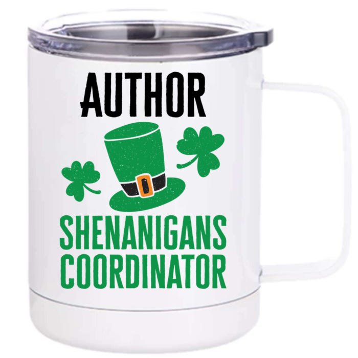 Author St Patricks Day Shenanigans Coordinator Gift Front & Back 12oz Stainless Steel Tumbler Cup