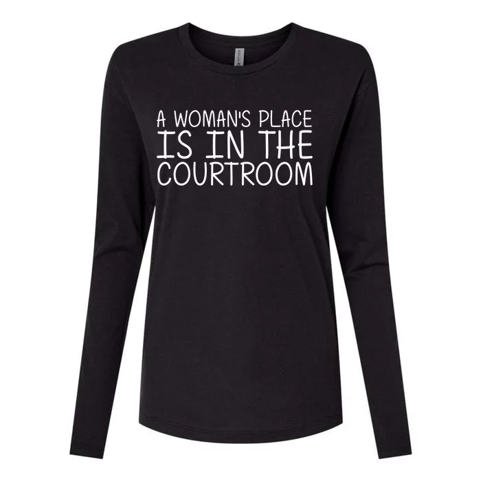 A 'S Place Is In The Courtroom Funny Lawyer Gift Idea Gift Womens Cotton Relaxed Long Sleeve T-Shirt