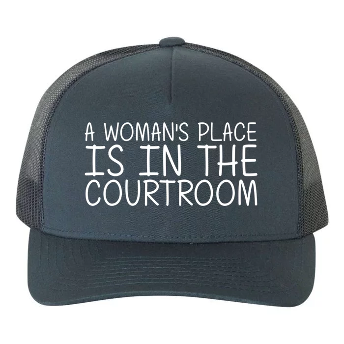 A 'S Place Is In The Courtroom Funny Lawyer Gift Idea Gift Yupoong Adult 5-Panel Trucker Hat