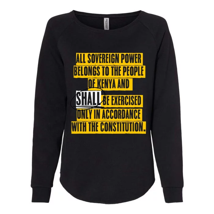 All Sovereign Power Belongs To The People Of Kenya And Shall Be Exercised Only I Womens California Wash Sweatshirt