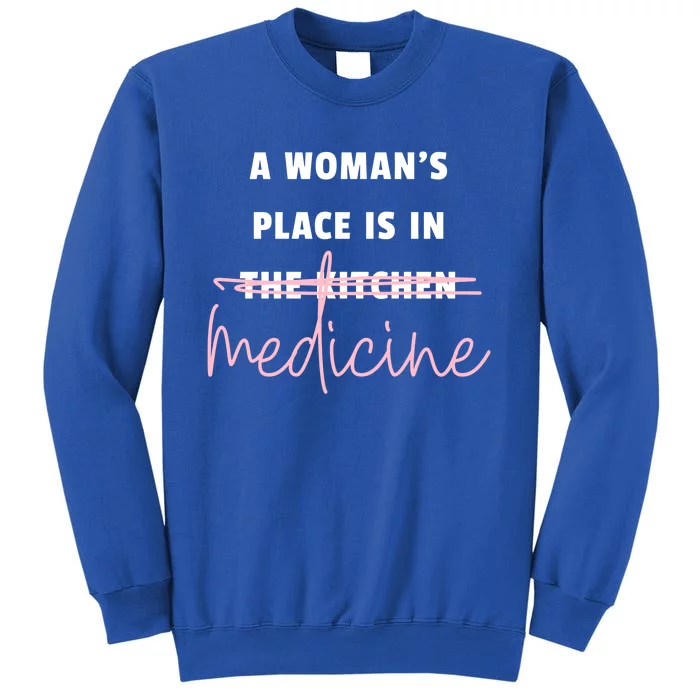 A S Place Is In Medicine Gift Sweatshirt