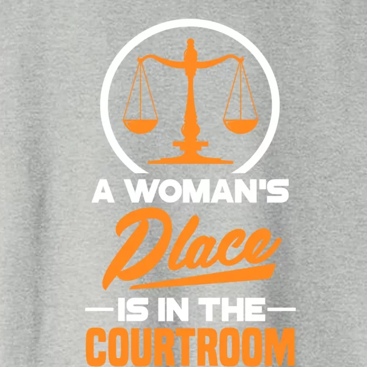 A 'S Place Is In The Courtroom Funny Lawyer Attorney Gift Women's Crop Top Tee