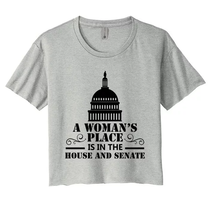 A S Place Is In The House And Senate Funny Gift Idea Gift Women's Crop Top Tee